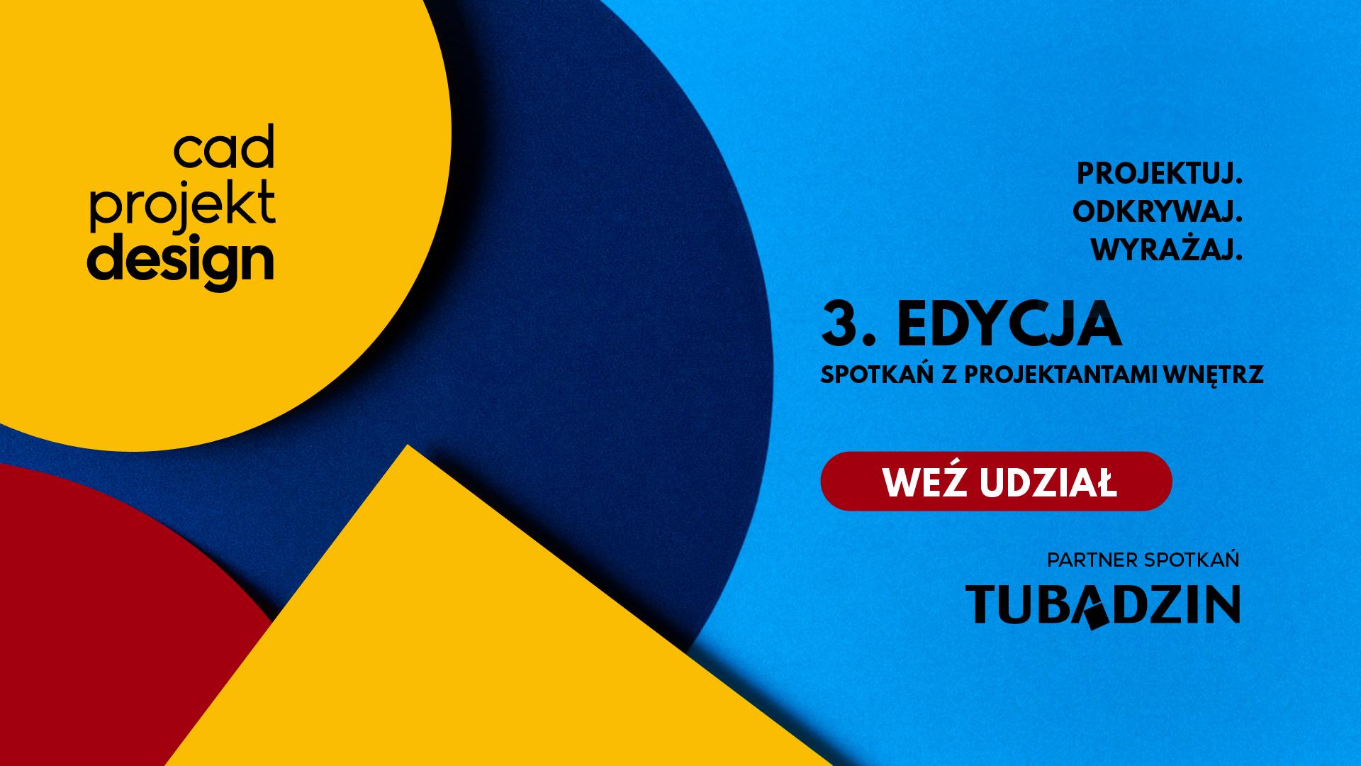 CAD projekt_DESIGN 2024 – nowa edycja spotkań szkoleniowych
